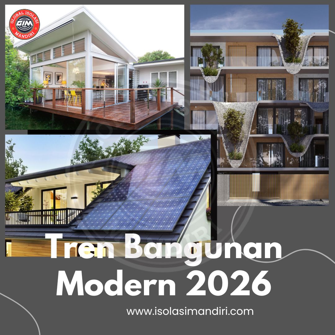 Tren Bangunan Modern 2026: Efisiensi Energi, Material Ramah Lingkungan & Ventilasi Alami